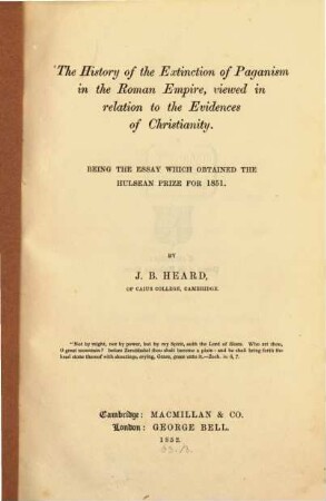 The History of the Extinction of Paganism in the Roman Empire, viewed in relation to the Evidences of Christianity