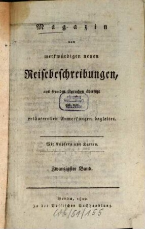 Magazin von merkwürdigen neuen Reisebeschreibungen : aus fremden Sprachen übersetzt und mit erläuternden Anmerkungen begleitet, 20
