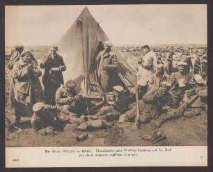 Die Große Schlacht im Westen. Mannschaften einer Artillerie-Abteilung auf der Rast vor einem erbeuteten englischen Lagerzelt.
