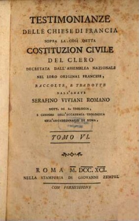 Testimonianze Delle Chiese Di Francia Sopra La Cosi Detta Costituzion Civile Del Clero : Decretta Dall'Assemblea Nazionale, 6