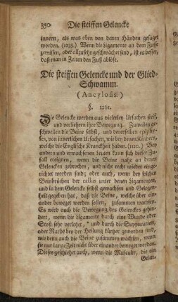 Die steiffen Gelencke und der Glied-Schwamm (Ancylosis.) §. 1261. - Die Beinbrüche. §. 1321.