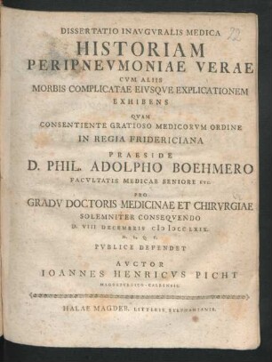 Dissertatio Inauguralis Medica Historiam Peripneumoniae Verae Cum Aliis Morbis Complicatae Eiusque Explicationem Exhibens