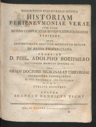 Dissertatio Inauguralis Medica Historiam Peripneumoniae Verae Cum Aliis Morbis Complicatae Eiusque Explicationem Exhibens
