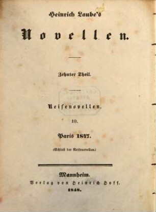 Heinrich Laube's Novellen, 10. Reisenovellen ; 10