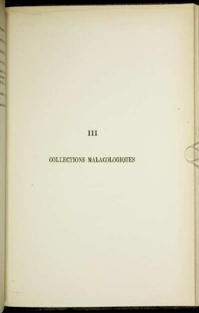 III. Collections malacologiques