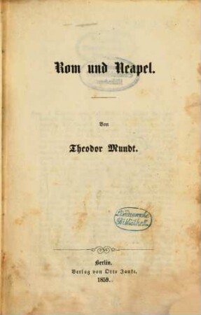 Italienische Zustände, 3. Rom und Neapel ; [1]