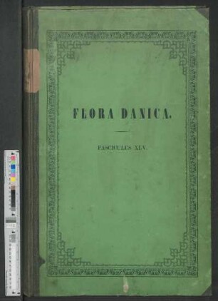 Flora Danica, Volumen Quintum Decimum, Fasc. XLIII, XLIV, XLV