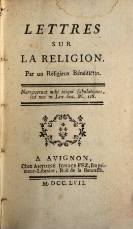Lettres Sur La Religion : Par un Réligieux Bénédictin