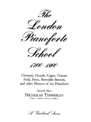 Works for pianoforte solo by continental composers in London : Haydn, Dussek, and contemporaries ; published from 1766 to 1810