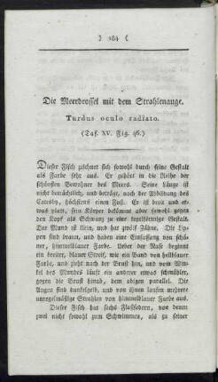 Taf. XV. Fig. 46. Die Meerdrossel mit dem Strahlenauge Fig. 47. Der Engelfisch Fig. 48. Der Seebarsch mit dem gestreiften Kopf