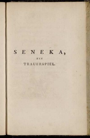 Seneka, Ein Trauerspiel