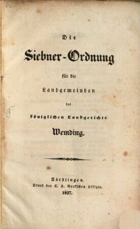 Siebnerordnung für die Landgemeinden des k. Landgerichts Wemding