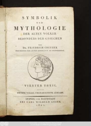 Theil 4: Symbolik Und Mythologie Der Alten Völker : Besonders Der Griechen