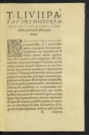 T. Livii Patavini Historiarum Ab Urbe Condita Decadis primae Liber primus.