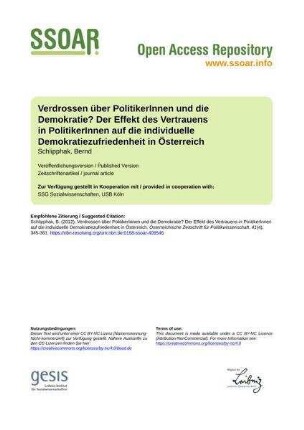 Verdrossen über PolitikerInnen und die Demokratie? Der Effekt des Vertrauens in PolitikerInnen auf die individuelle Demokratiezufriedenheit in Österreich