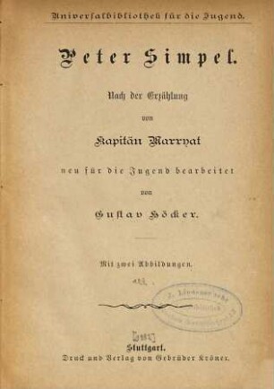 Peter Simpel : Nach der Erzählung von Kapitän Marryat neu für die Jugend bearbeitet von Gustav Höcker. Mit zwei Abbildungen