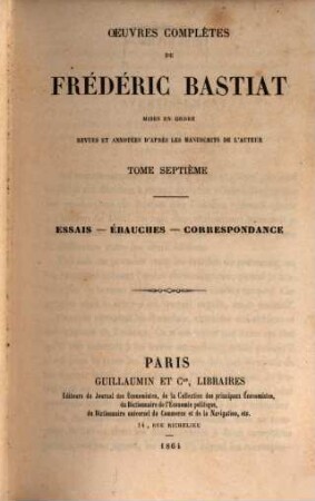 Oeuvres complètes : mises en ordre revues et annot. d'après les manuscripts de l'auteur, 7. Essais, ébauches, correspondance