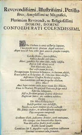 Reverendissimi, Illustrissimi, Perillustres, Amplissimi ac Magnifici, Plurimùm Reverendi, ac Religiosissimi Domini, Domini Confoederati Colendissimi. Dum Verbum in cunis victorias loquitur, Dum pacem terris optatam Angeli nunciant, Atque totus ob hanc orbis quot annis in plausus erumpit, Ecce Gaudia fletibus, læta tristibus, Festiva funetis miscentur. Mors ... Sinè miseratione perimit, Peremptúmque hominem in humana, in humum abjicit, Reverendum ac Religiosum D. Liborium Schorndorffer ...