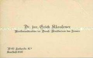 Visitenkarte des Ministerialdirektors im Preußischen Ministerium des Innern Dr. Erich Klausener aus der Sammlung des Reichskanzlers Wilhelm Marx / Kategorie "Beamte" - Sachkonvolut