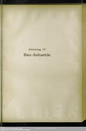 Abteilung IV. Bau-Industrie