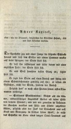 Achtes Kapitel, oder: wie der Diamant, desgleichen der Schlächter Hoseas, ächt und hart befunden werden