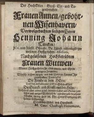 Der Hoch Edlen/ Groß-Ehr- und Tugendreichen Frauen Annen/ gebohrnen Wisenhavern [...]