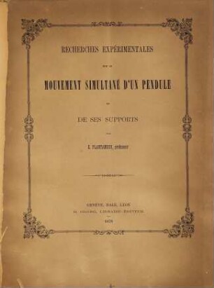 Recherches expérimentales sur le mouvement simultané d'un pendule et de ses supports