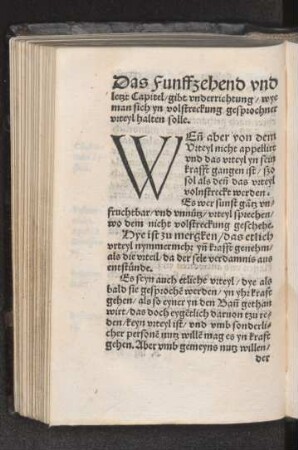 Das Funffehend vnd letzt Capitel/ gibt vnderrichtung/ wye man sich yn volstreckung gesprochner vrtyl halten solle.
