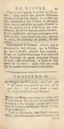 Chapitre III. De L'Origine du DIABLE, qui il est, qui il étoit avant son expulsion du Ciel, & en quel état il s'est trouvé depuis ce tems là, jusqu'à la Création de l'Homme