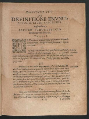 Disputatio VIII. De Definitione Enunciationis Eiusque Speciebus. Respondente Iacobo Schobeccio