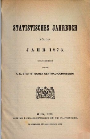 Statistisches Jahrbuch : für das Jahr .... 1873 (1876)