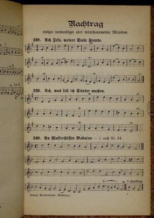 Nachtrag einiger notwendiger oder wünschenswerter Melodien [A - W: Lied 238 - Lied 253]