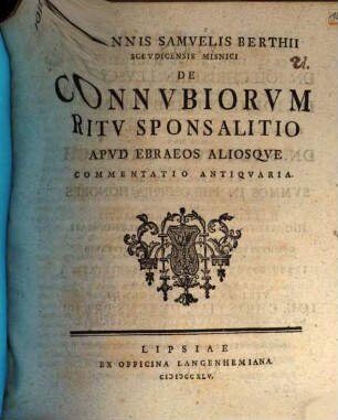 De connubiorum ritu sponsalitio apud Ebraeeos aliosque commentatio antiquaria