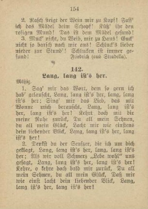 142. Lang, lang ist's her