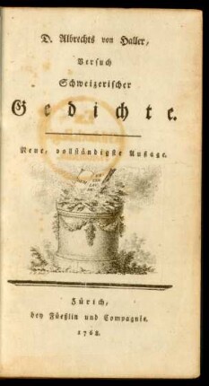 D. Albrechts von Haller, Versuch Schweizerischer Gedichte