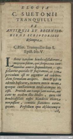 Elogia C. Suetonii Tranquilli Ex Antiquis Et Recentioribus Scriptoribus desumpta