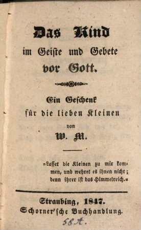 Das Kind im Geiste u. Gebete vor Gott