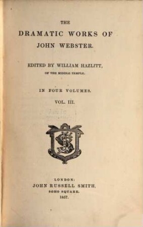 The dramatic works of John Webster, 3