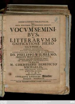Dissertationem Philologicam, Qua Nova Hypothesis Etymologica Hebraea De Vocvm Seminibvs, Ac Litterarvm Significatione Hieroglyphica