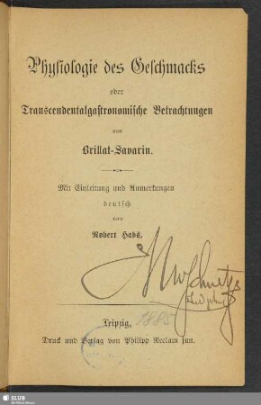 Physiologie des Geschmacks oder Transcendentalgastronomische Betrachtungen
