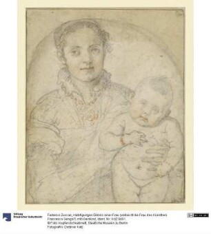 Halbfiguriges Bildnis einer Frau (vielleicht die Frau des Künstlers Francesca Genga?) mit Kleinkind