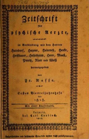 Zeitschrift für psychische Ärzte : mit besonderer Berücksichtigung des Magnetismus, 1. 1818