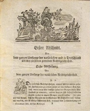 Daniel Nettelbladts Königl. Preuß. Geheimen Rahts und ordentl. Lehrers der Rechte Abhandlung von dem gantzen Umfange der natürlichen und der in Teutschland üblichen positiven gemeinen Rechtsgelahrtheit wie auch seinen darauf gerichteten Vorlesungen