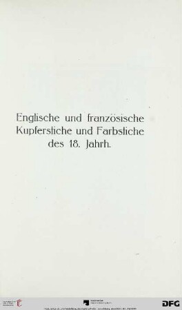 Englische und französische Kupferstiche und Farbstiche des 18. Jahrh. (Nr. 219-277)