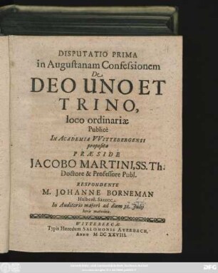 Disputatio Prima in Augustanam Confessionem De Deo Uno Et Trino