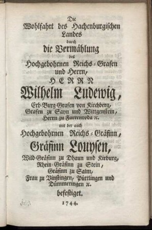 Die Wohlfahrt des Hachenburgischen Landes durch die Vermählung des Hochwohlgebohrnen Reichs-Grafen...