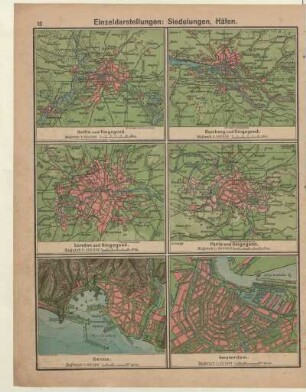 Einzeldarstellungen: Siedlungen, Häfen, Berlin und Umgegend, Hamburg und Umgegend, London und Umgegend, Paris und Umgegend, Genua, Amsterdam