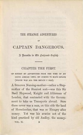The strange adventures of Captain Dangerous : who was a soldier, a sailor, a merchant ... ; a narrative in old-fashioned English ; in three volumes, 2