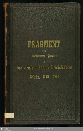 [5]: Fragment von Winckelmanns Arbeiten zu des Grafen Bünau Reichshistorie Nöthnitz, 1748-1754 - Mscr.Dresd.App.1724