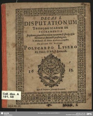 Decas I. Disputationum Theologicarum De Sacramentis